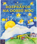 Kniha: Kolotoč rozprávok na dobrú noc (neuvedený autor). 