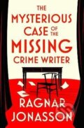 Kniha: Mysterious Case of the Missing Crime Writer (Ragnar Jonasson)