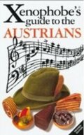 Kniha: The Xenophobe´s Guide to the Austrians (Louis James)