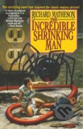 Kniha: The Incredible Shrinking Man (Richard Matheson). , 2001