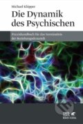 Kniha: Die Dynamik des Psychischen (Michael Klöpper). Klett-Cotta, 2014