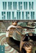 Kniha: Dragon and Soldier : The Second Dragonback Adventure (Timothy Zahn). Tor Books, 2005
