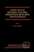 Kniha: Fuzzy Sets in Decision Analysis, Operations Research and Statistics (Roman Slowi¿ski). Springer Verlag, 1998