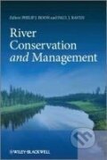 Kniha: River Conservation and Management (Philip Boon). , 2012