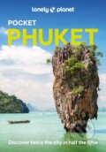 Kniha: Lonely Planet Pocket Phuket (Lonely Planet). Lonely Planet, 2025