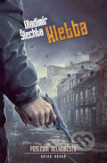 Kniha: Poslední velkoměsto 2 - Kletba (Vladimír Šlechta). Brokilon, 2019