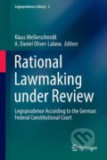 Kniha: Rational Lawmaking under Review (A. Daniel Oliver-Lalana). Springer International Publishing, 2016
