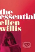 Kniha: The Essential Ellen Willis (Ellwn Willis). Folio, 2014