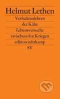 Kniha: Verhaltenslehre der Kälte (Helmut Lethen). Suhrkamp, 2014