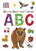 Kniha: Brown Bear and Friends ABCs (Eric Carle). Penguin Random House Childrens UK, 2025