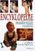 Kniha: Encyklopedie moderních rodičů (Carola Schusterová-Brinková). Knižní klub, 1997