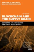 Kniha: Blockchain and the Supply Chain (Nick Vyas). Kogan Page, 2022