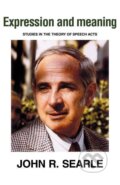 Kniha: Expression and Meaning (John R. Searle). Cambridge University Press, 2005