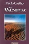 Kniha: As Valquíras (Paulo Coelho). 