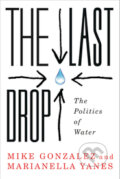 Kniha: The Last Drop (Mike Gonzalez). Pluto Press, 2015