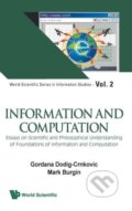 Kniha: INFORMATION AND COMPUTATION (V2) (Mark Burgin). World Scientific, 2011