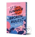 Kniha: The Summer of Broken Rules (Collector's Edition) (K. L. Walther)