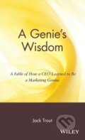 Kniha: A Genie's Wisdom (Jack Trout). John Wiley & Sons, 2002