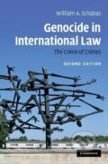 Kniha: Genocide in International Law (William A. Schabas). Cambridge University Press, 2013