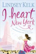 Kniha: I Heart New York (Lindsey Kelková). HarperCollins, 2009