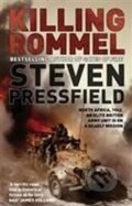 Kniha: Killing Rommel (Steven Pressfield). Transworld, 2009