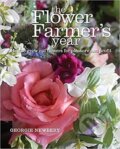 Kniha: The Flower Farmer´s Year : How (Georgie Newbery). Folio, 2014
