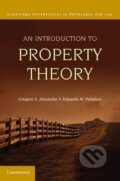 Kniha: An Introduction to Property Theory (Gregory S. Alexander). Cambridge University Press, 2015