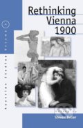 Kniha: RETHINKING VIENNA 1900 (Steven Beller). Berghahn Books, 2001