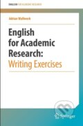 Kniha: English for Academic Research: Writing Exercises (Adrian Wallwork). Springer Verlag, 2012