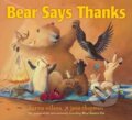 Kniha: Bear Says Thanks (Karma Wilson). Simon & Schuster, 2023