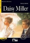 Kniha: Daisy Miller + CD (Black Cat Readers Level 4) (Henry James). , 2006