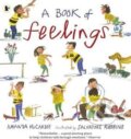 Kniha: A Book of Feelings (Amanda McCardie). Walker books, 2016