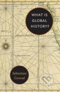 Kniha: What Is Global History? (Sebastian Conrad). Princeton University Press, 2017