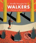 Mindful Thoughts for Walkers - Adam Ford, Ivy Press, 2017