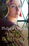 Druhá Boleynová - Philippa Gregory, 2018
