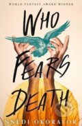 Kniha: Who Fears Death (Nnedi Okorafor). HarperCollins, 2018
