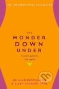 The Wonder Down Under - Nina Brochmann, Ellen Stokken Dahl, 2018