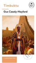 Kniha: Timbuktu (Gus Caseley-Hayford). Michael Joseph, 2018
