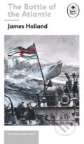 Kniha: Battle of the Atlantic (James Holland). Ladybird Books, 2018