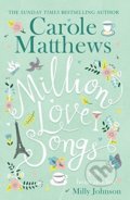 Milion Love Songs - Carole Matthews, Sphere, 2018