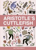 Kniha: Aristotle’s Cuttlefish (Matthew Dooley). Vintage, 2025