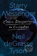 Kniha: Starry Messenger (Neil DeGrasse Tyson). , 2022