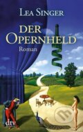 Kniha: Der Opernheld (Lea Singer). , 2015