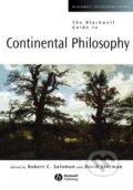 Kniha: Bwell Guide Continental Philosophy (Solomon). John Wiley & Sons, 2003