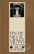 Kniha: Fin-De-Siecle Vienna (Carl E. Schorske). Random House, 1993