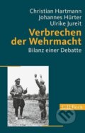 Kniha: Verbrechen der Wehrmacht (Christian Hartmann). C. H. Beck, 2014