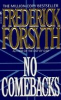 Kniha: No Combacks (Frederick Forsyth). Bantam Books, 1994