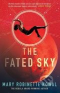 Kniha: The Fated Sky (Robinette Mary Kowal). Rebellion, 2019
