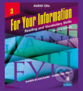 Kniha: For Your Information 3: Reading and Vocabulary Skills, Audio CDs (Blanchard a Christine Root Karen)