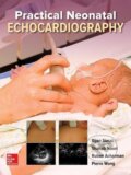 Kniha: Practical Neonatal Echocardiography (Bijan Siassi, Pierre Wong, Ruben Acherman a Shahab Noori). McGraw-Hill, 2018